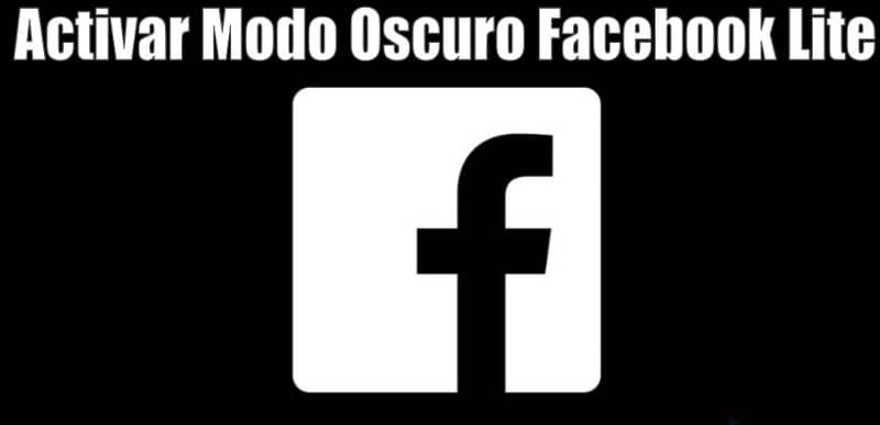 Activar modo oscuro Facebook lite