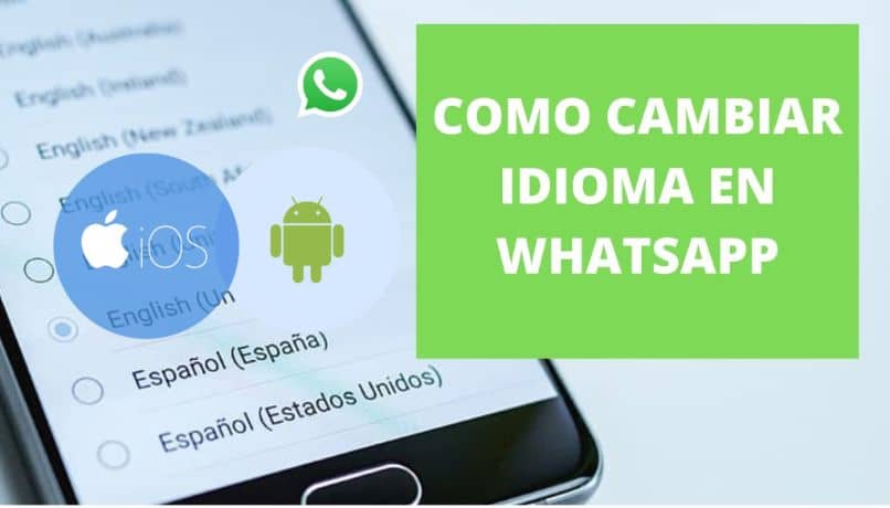Kuinka vaihtaa WhatsApp-kieltä iOS: ssä ja Androidissa? - Helppo ja nopea (esimerkki) 1 movil logo android ios whatsapp