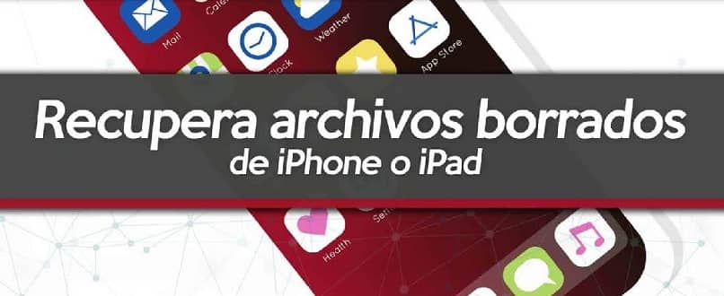 recuperar archivos iphone o ipad