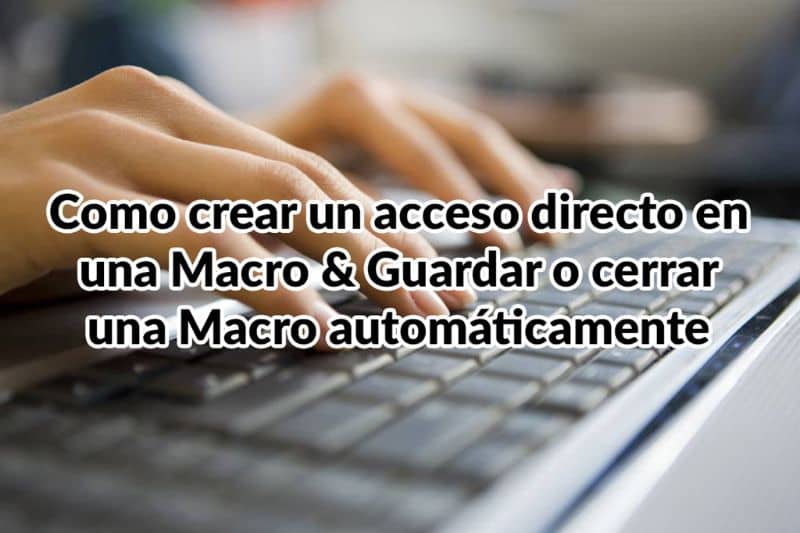 Crear Acceso Directo en Macro