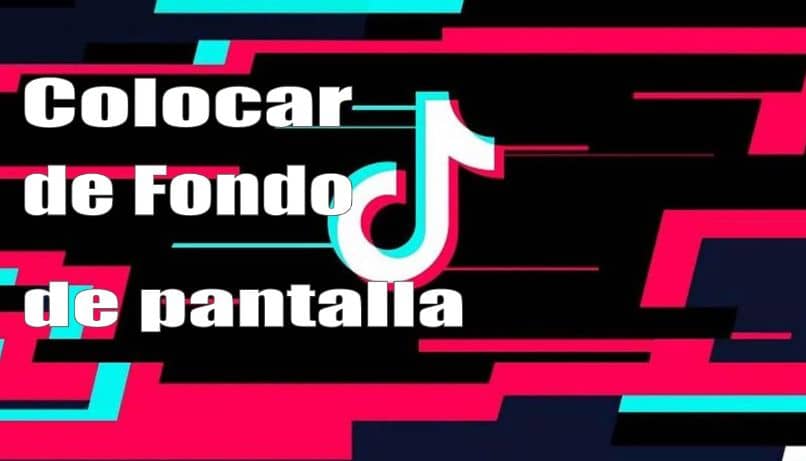 colocar tiktok fondo pantalla