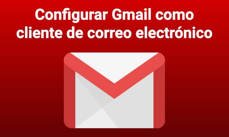 configurar gmail cliente