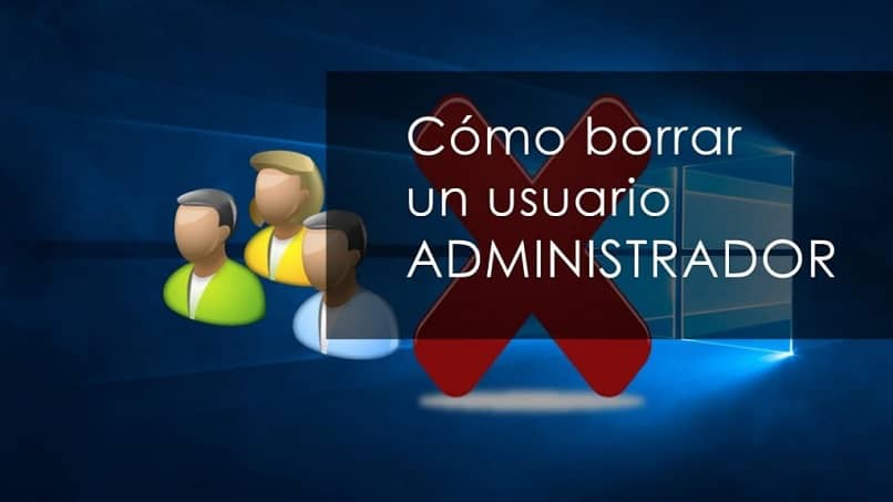 Kuinka poistaa käyttäjän tai järjestelmänvalvojan tili Windows 10: ssä? (Esimerkki) 1 pantalla eliminar usuario windows