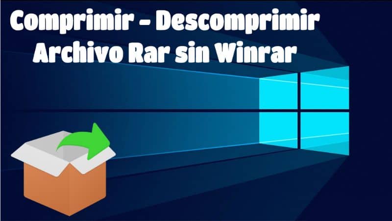 Comprimir descomprimir archivos Rar sin Winrar