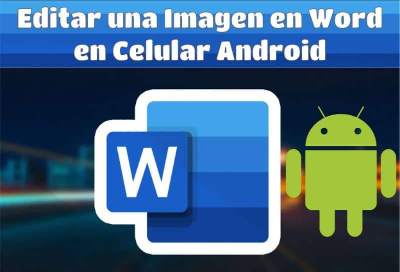 Editar imagen en Word en android