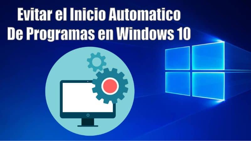 Evitar inicio automatico de programas en Windows 1