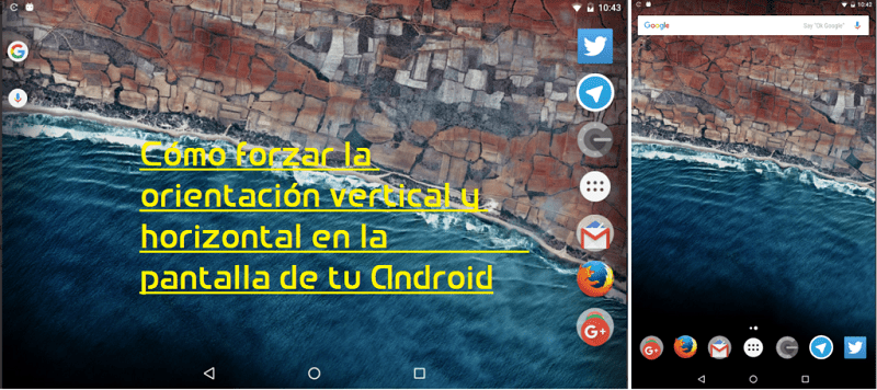 Forzar orientacion vertical horizontal Android