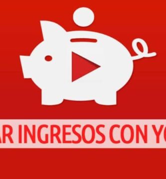 Kuinka luoda tuloja ja ansaita rahaa YouTuben avulla - Täydellinen opas 1 Generar Ingresos YouTube