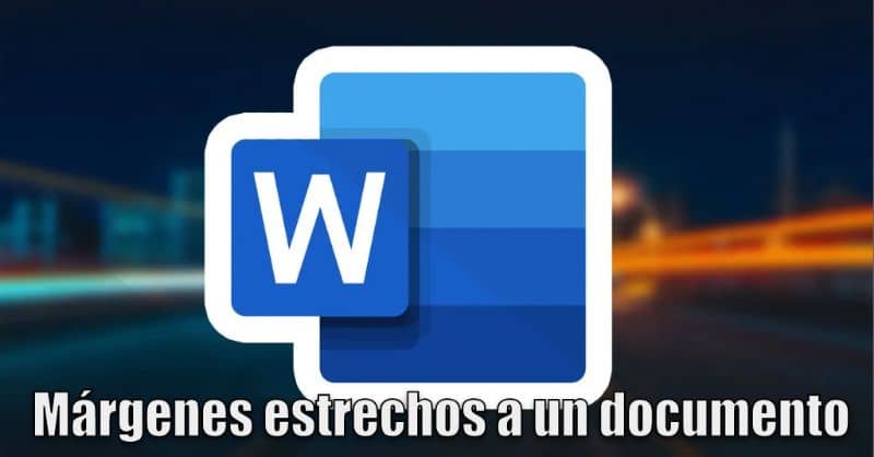 Margenes estrechos a un documento de Word