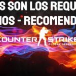 Requisitos necesito para instalar y jugar al Counter Strike Global Offensive