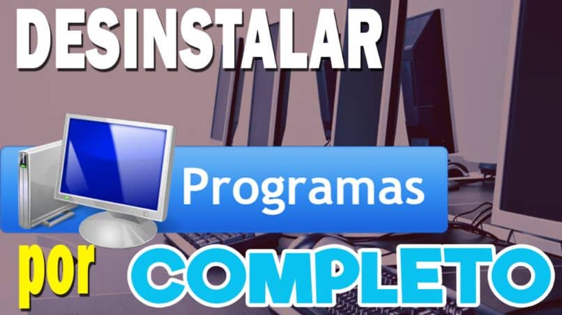 desinstalar progrma completo