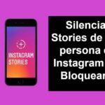 silenciar las Stories de una persona en Instagram sin bloquearla