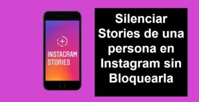 Kuinka mykistää henkilön tarinat Instagramissa estämättä sitä? 9 silenciar las Stories de una persona en Instagram sin bloquearla