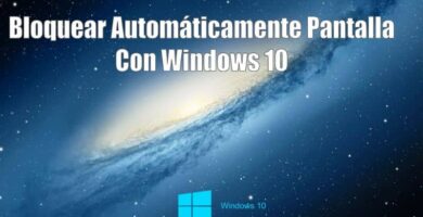 Kuinka lukita tietokoneen näyttö automaattisesti Windows 10: llä? (Esimerkkejä) 18 Bloquear pantalla con Windows 10