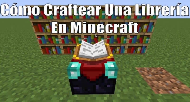 Craftear una libreria en Minecraft 1