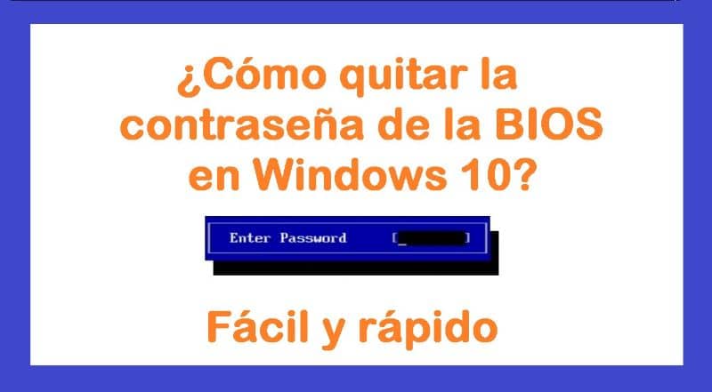 BIOS -salasanan poistaminen Windows 10: ssä - Nopea ja helppo 1 Quitar Contrasena Bios