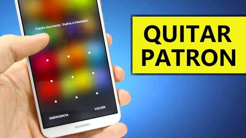 Quitar Patron Desbloqueo