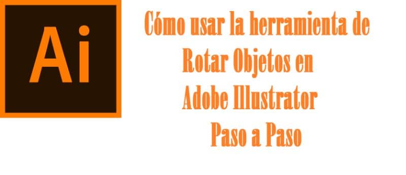 Usar Herramienta Rotar Objetos