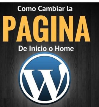 cambiar la pagina de inicio o home en wordpress