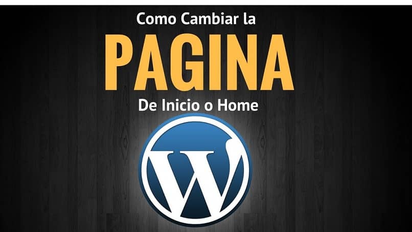 cambiar la pagina de inicio o home en wordpress