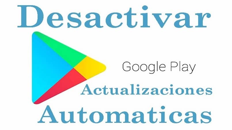 desactivar actualizaciones google play