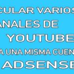 vincular varios canales de youtube
