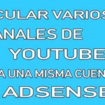 vincular varios canales de youtube